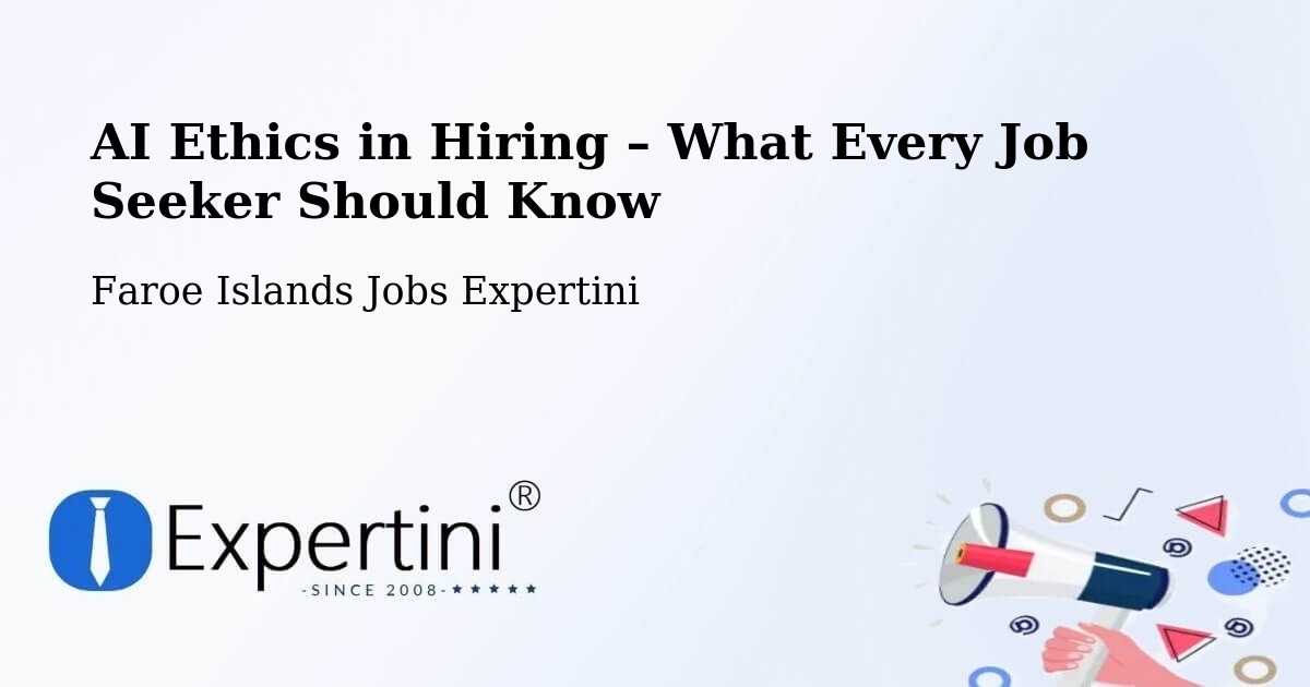 AI Ethics in Recruitment & Hiring – Argir - Argir, Faroe Islands Jobs Expertini