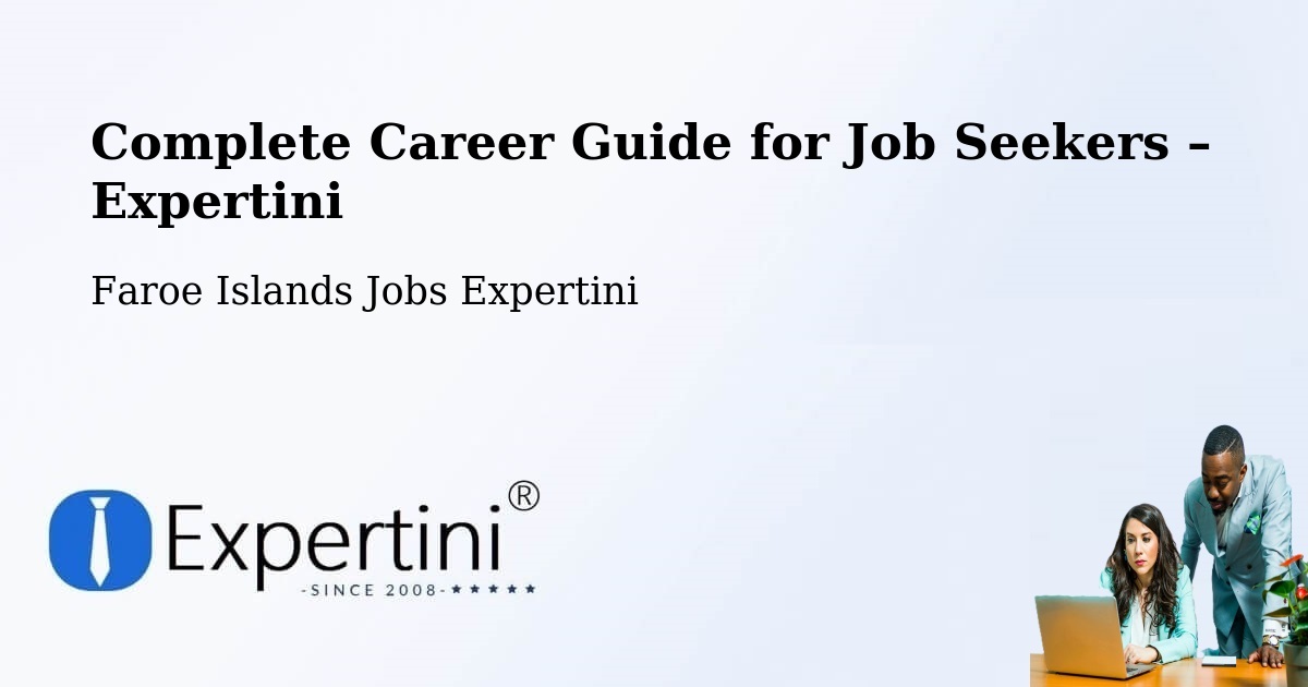 Career Guide for Job Seekers – Argir - Argir, Faroe Islands Jobs Expertini