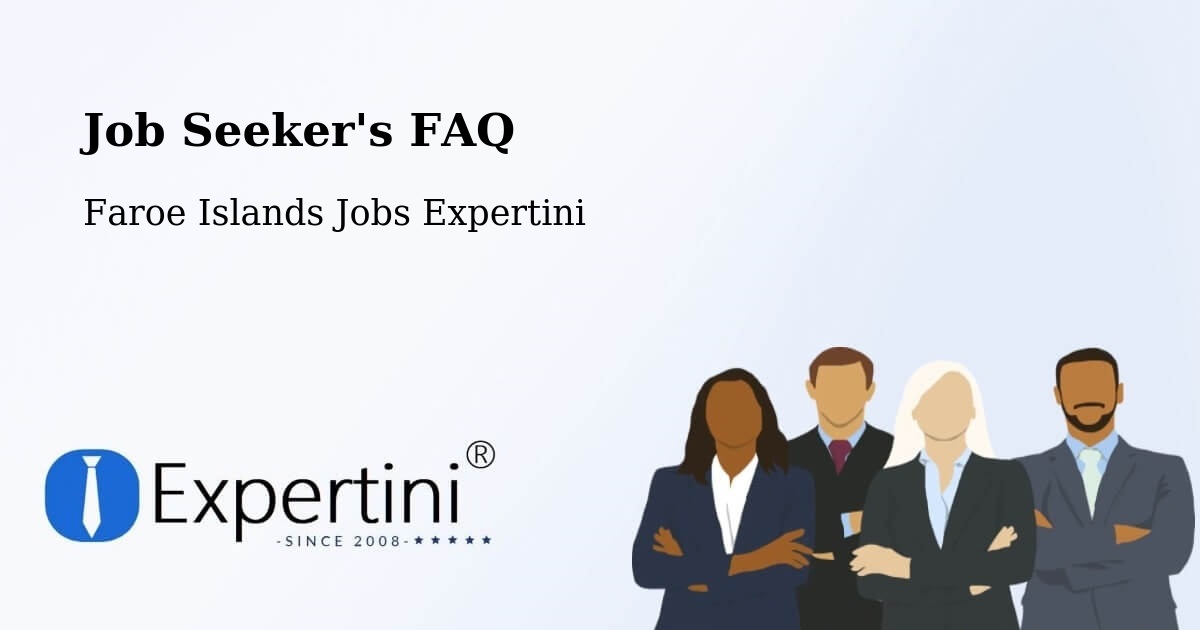 Job Seeker FAQ – Argir - Faroe Islands Jobs Expertini
